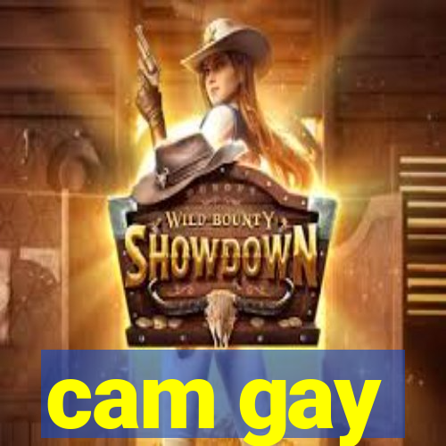 cam gay